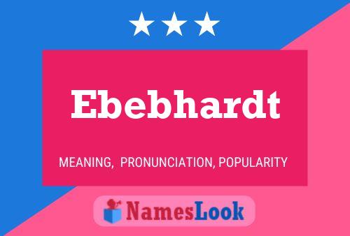 Ebebhardt Name Poster