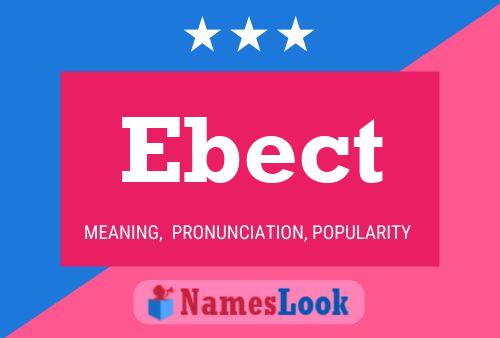 Ebect Name Poster