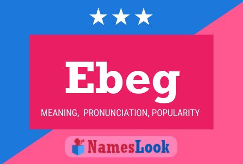 Ebeg Name Poster