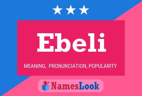 Ebeli Name Poster