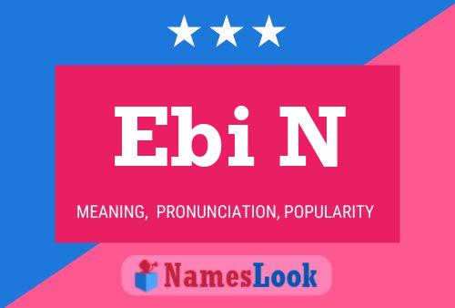 Ebi N Name Poster