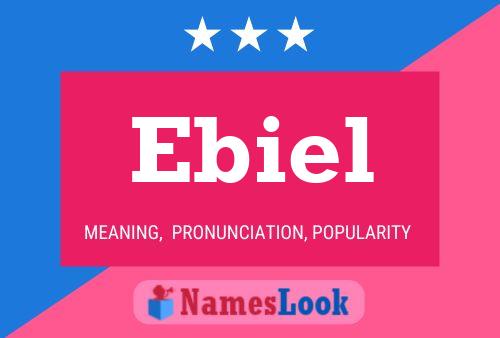 Ebiel Name Poster