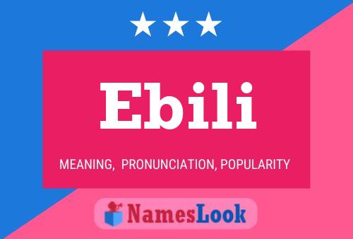 Ebili Name Poster