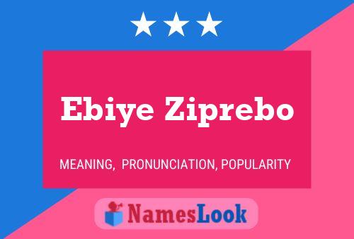 Ebiye Ziprebo Name Poster