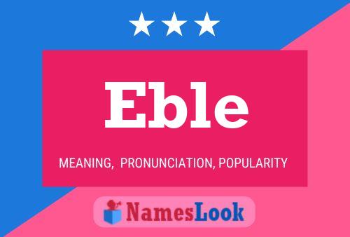 Eble Name Poster