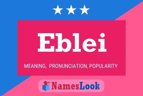 Eblei Name Poster