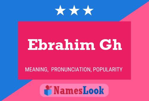 Ebrahim Gh Name Poster