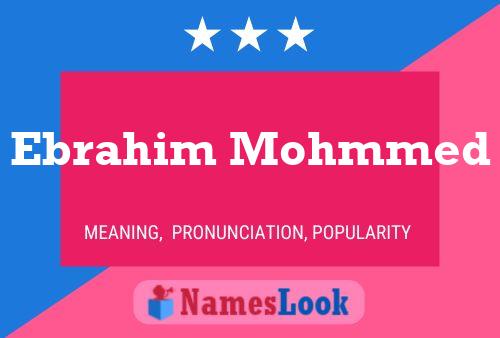 Ebrahim Mohmmed Name Poster