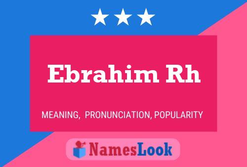 Ebrahim Rh Name Poster