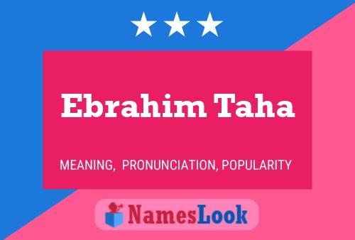 Ebrahim Taha Name Poster