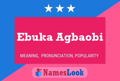 Ebuka Agbaobi Name Poster