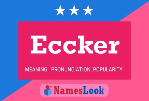 Eccker Name Poster