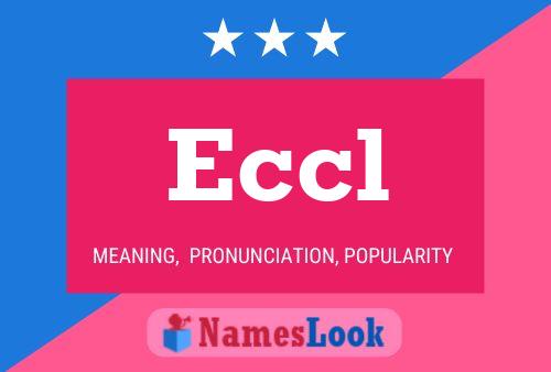 Eccl Name Poster