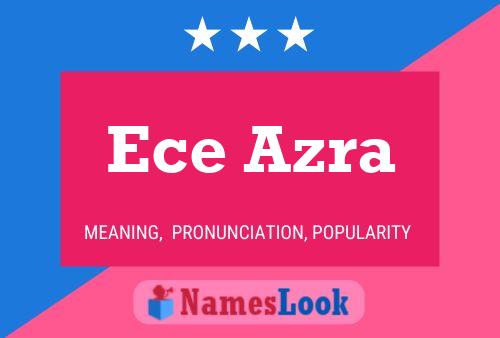 Ece Azra Name Poster