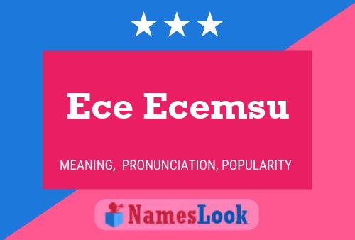 Ece Ecemsu Name Poster