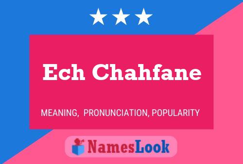 Ech Chahfane Name Poster