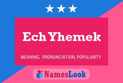 Ech Yhemek Name Poster