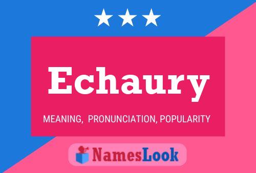 Echaury Name Poster