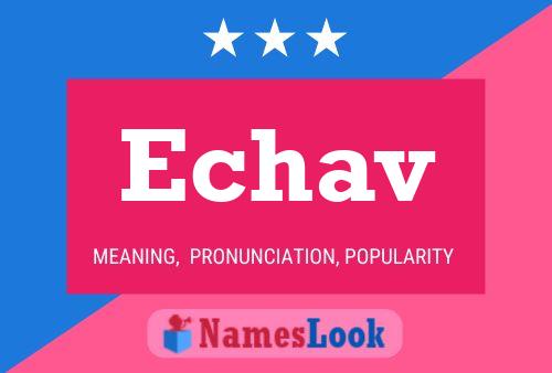 Echav Name Poster