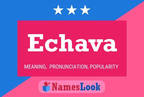 Echava Name Poster