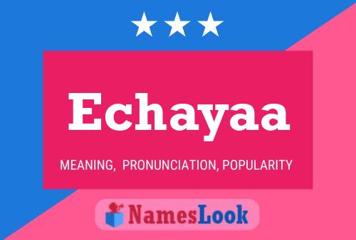 Echayaa Name Poster