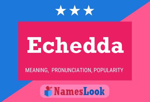 Echedda Name Poster