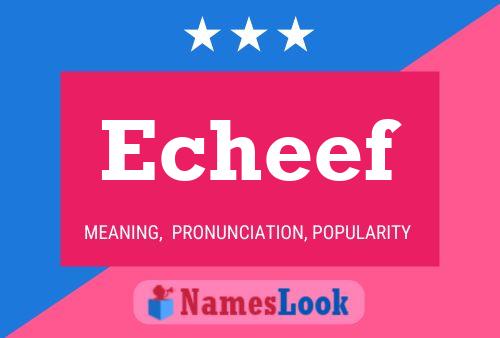 Echeef Name Poster