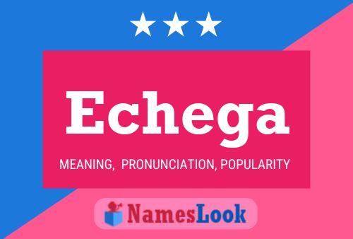 Echega Name Poster