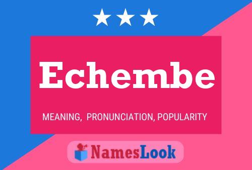 Echembe Name Poster