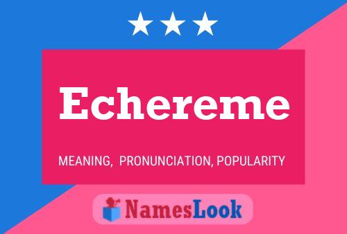 Echereme Name Poster