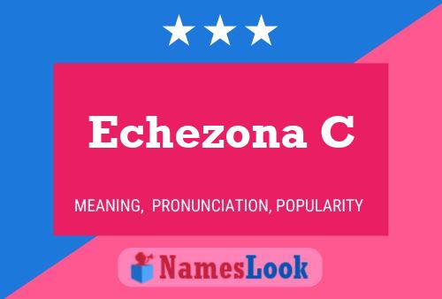 Echezona C Name Poster