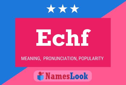 Echf Name Poster