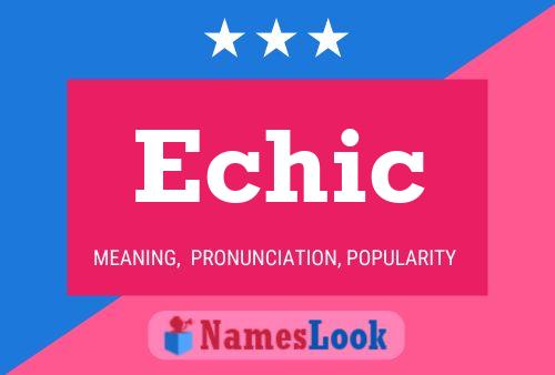 Echic Name Poster