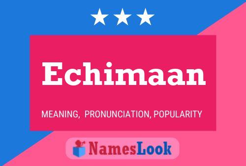 Echimaan Name Poster