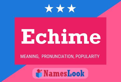 Echime Name Poster