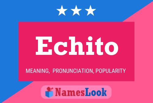 Echito Name Poster