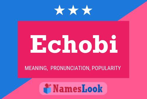 Echobi Name Poster