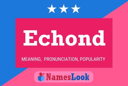 Echond Name Poster