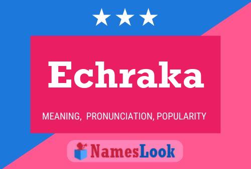 Echraka Name Poster