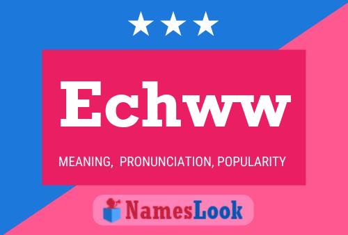 Echww Name Poster