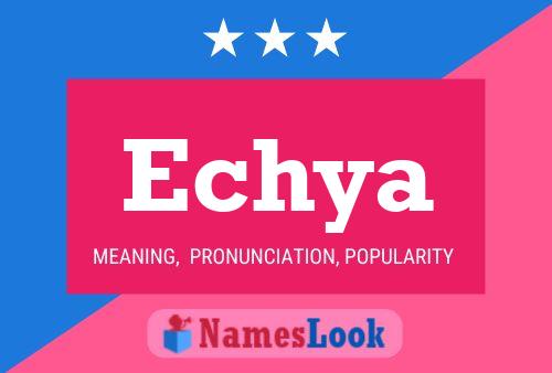 Echya Name Poster