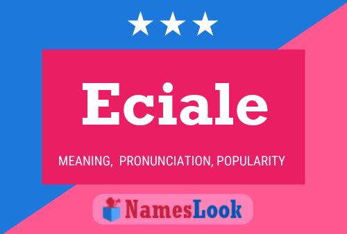 Eciale Name Poster