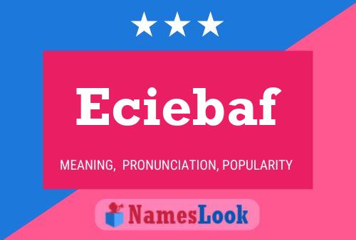 Eciebaf Name Poster