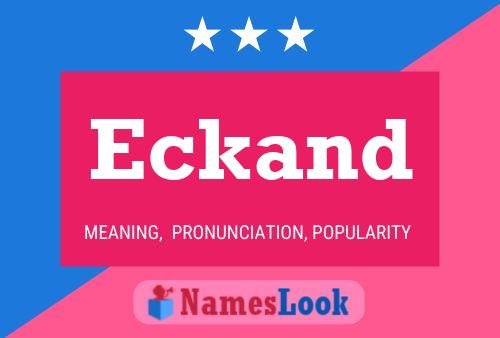 Eckand Name Poster