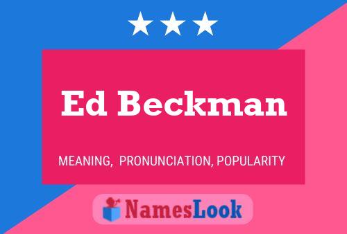 Ed Beckman Name Poster