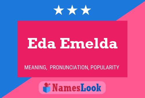 Eda Emelda Name Poster