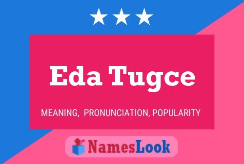 Eda Tugce Name Poster