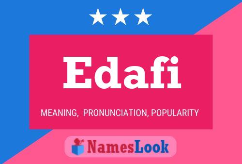 Edafi Name Poster