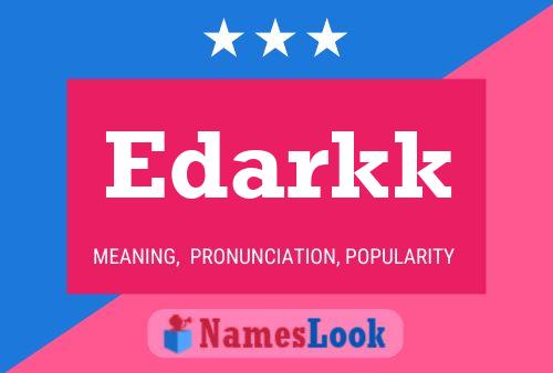 Edarkk Name Poster