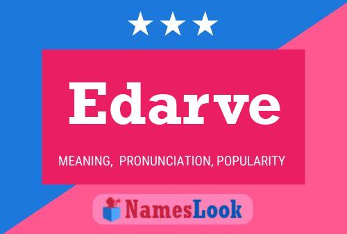 Edarve Name Poster